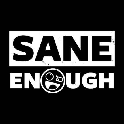 Sane Enough
