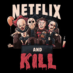 Netflix and Kill