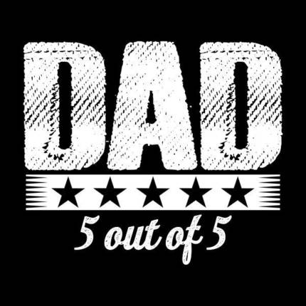 Dad Star Rating 5 out of 5