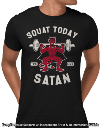 Squat Today Satan