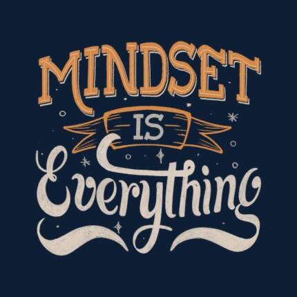 Mindset is Everything by Tobe Fonseca