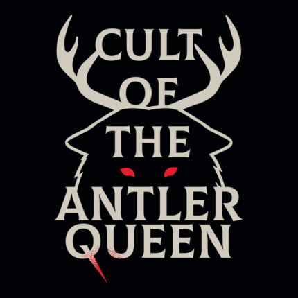 Cult Of The Antler Queen