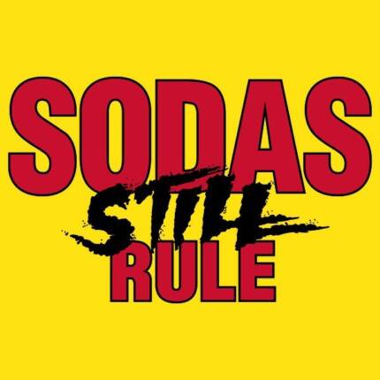 Sodas STILL Rule