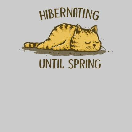 Hibernating Until Spring
