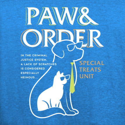 Paw & Order Limited Edition Tri-blend