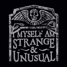 I Myself Am Strange And Unusual
