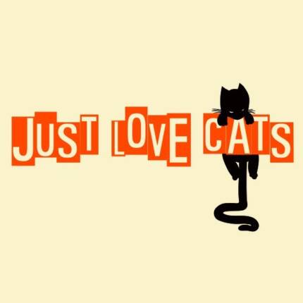 JUST LOVE CATS