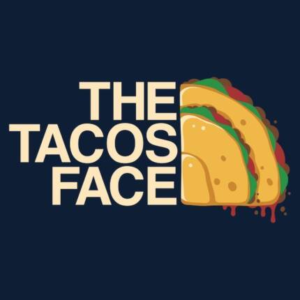 The Tacos Face