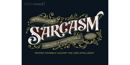 Introducing Sarcasm