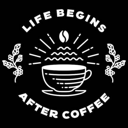 Life Begins After Coffee 3