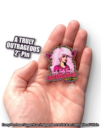 Outrageous Pin