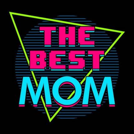 80’s Retro Best Mom Slogan Gift For Mother’s Day