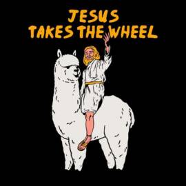 Jesus Takes The Wheel